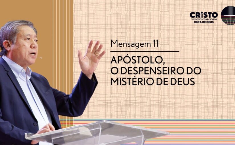 Conferência Internacional M11 – Apóstolo, o Despenseiro do Mistério de Deus
