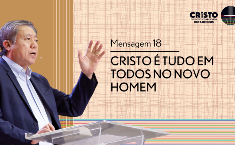 Conferência Internacional M18 – Cristo é Tudo em todos no Novo Homem