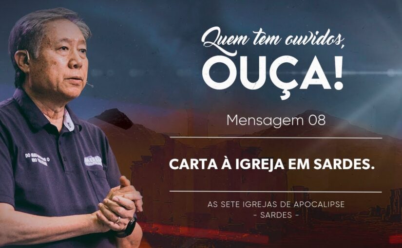 Mens. 08: Carta à Igreja em Sardes