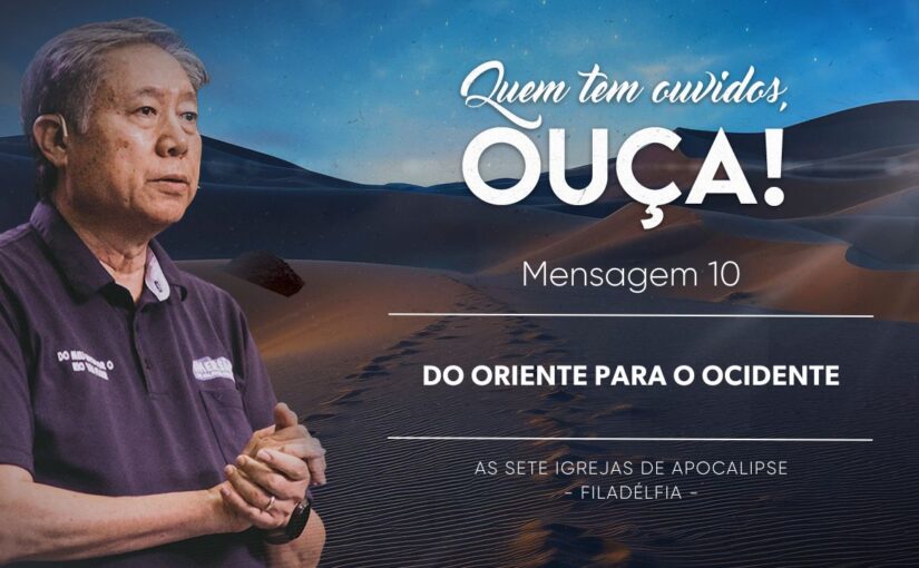 Mens. 10: Do Oriente Para o Ocidente