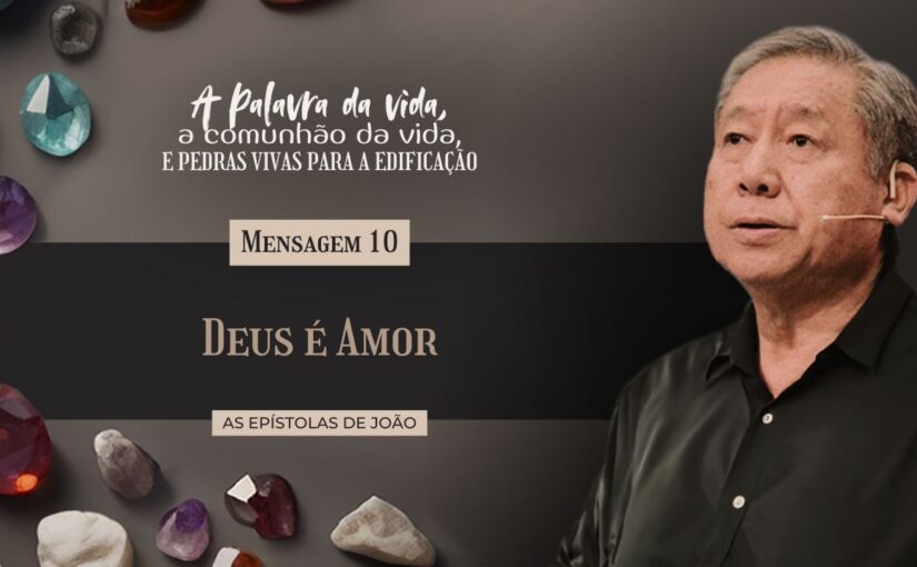 Mens. 10: Deus é Amor