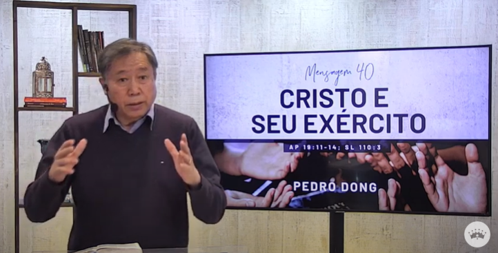 Cristo e Seu exército – Pedro Dong