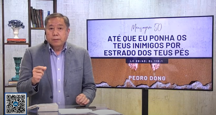 Até que eu ponha os teus inimigos por estrado dos teus pés – Pedro Dong