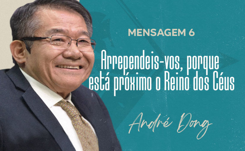 Conferência Internacional M6 – Arrependei-vos, porque está próximo o reino dos céus