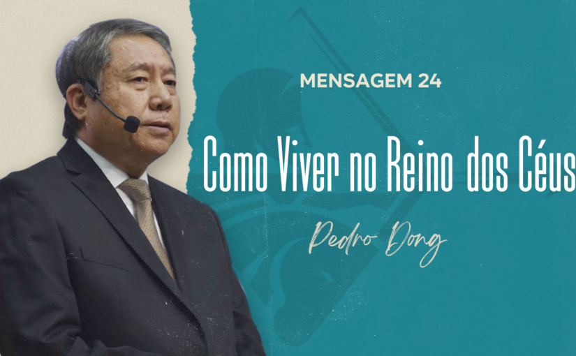 Conferência Internacional M24 – Como viver no Reino dos Céus